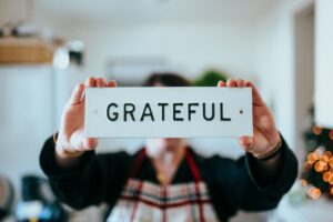 To ease stress in today's difficult environment, practice gratitude.